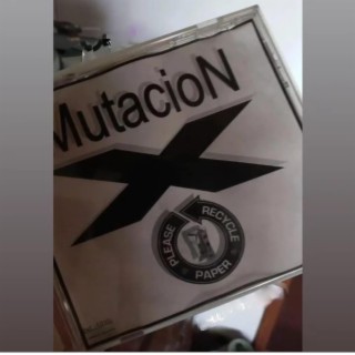 Mutacion X