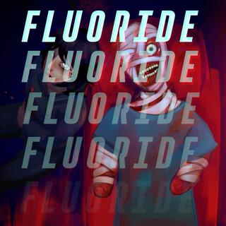 Fluoride (Mouthwashing Song)