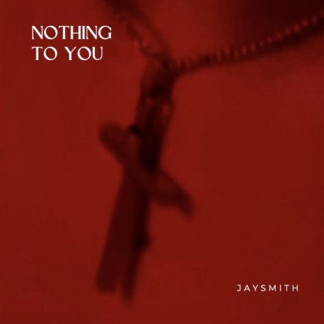 nothing to you | Boomplay Music
