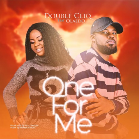 One for me ft. Olaedo | Boomplay Music