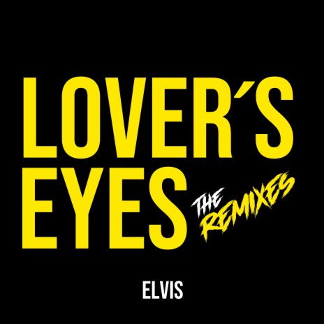 Lover's Eyes (80´s Dance Remix)