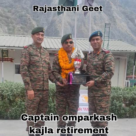 Captain omparkash kajla retirement