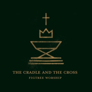 The Cradle And The Cross lyrics | Boomplay Music