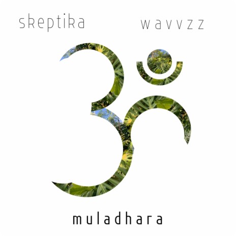 Muladhara ft. wavvzz | Boomplay Music