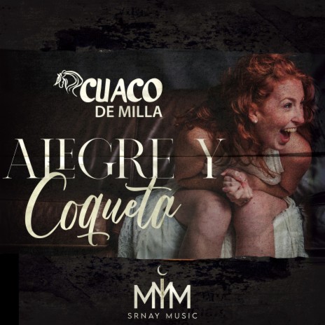 Alegre y Coqueta | Boomplay Music