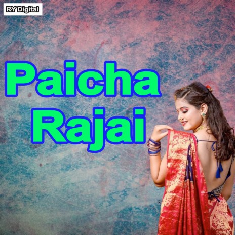 Paicha Rajai | Boomplay Music