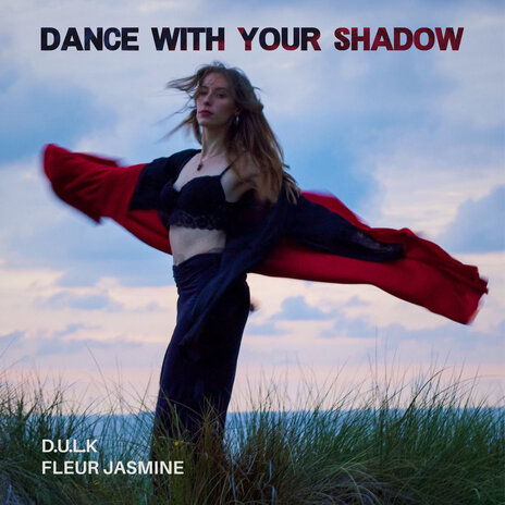 Dance with Your Shadow ft. Fleur Jasmine | Boomplay Music