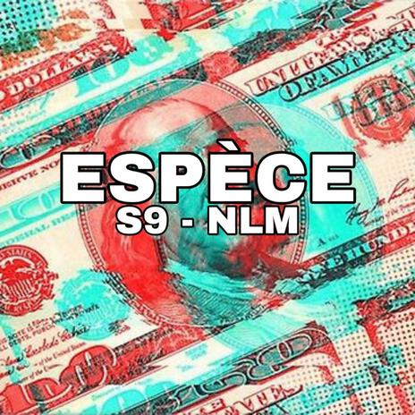 Espèce ft. NLM | Boomplay Music