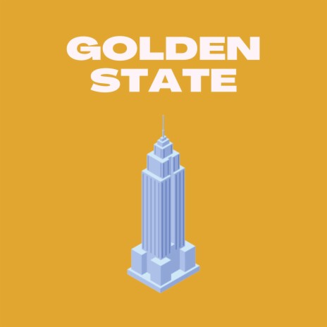 GOLDEN STATE | Boomplay Music