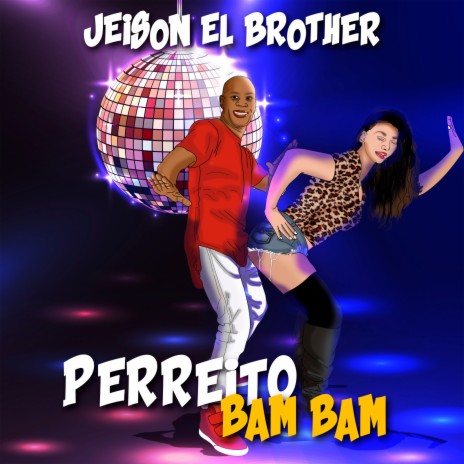 Perreito Bam Bam | Boomplay Music