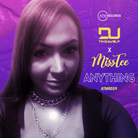 Anything ft. MISSTEE | Boomplay Music