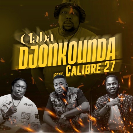 Djonkounda ft. Calibre 27 | Boomplay Music