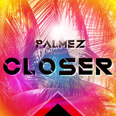 Closer | Boomplay Music