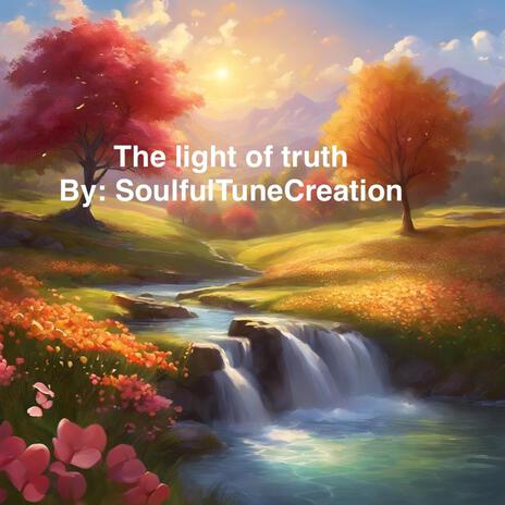 The Light of Truth | Boomplay Music