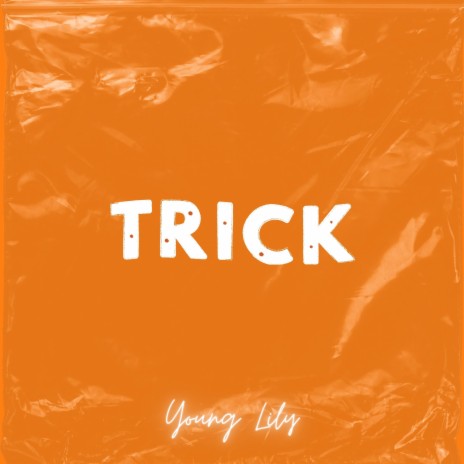 Trick | Boomplay Music