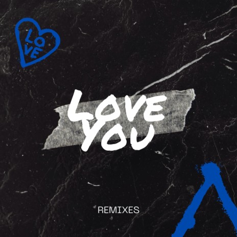 Love You (CR3 Remix) ft. CR3