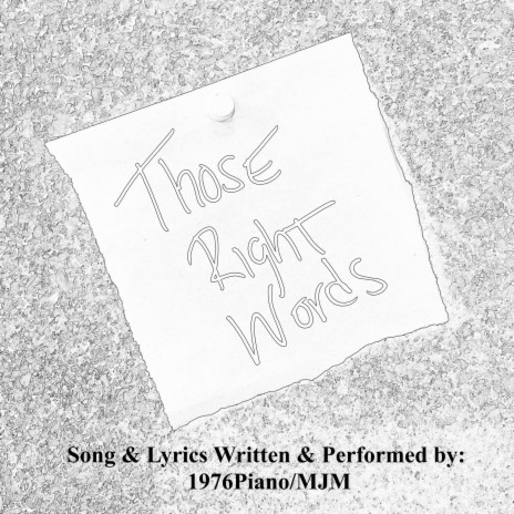 Those Right Words | Boomplay Music