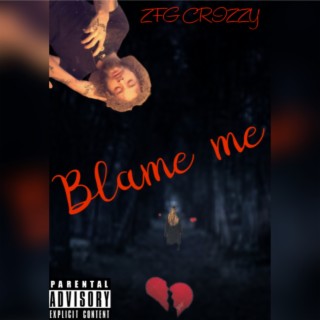 Blame me