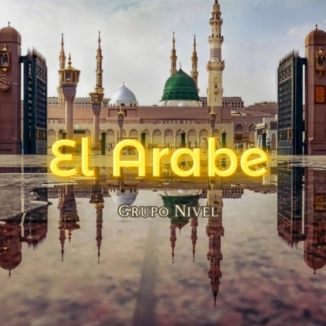 El Arabe | Boomplay Music