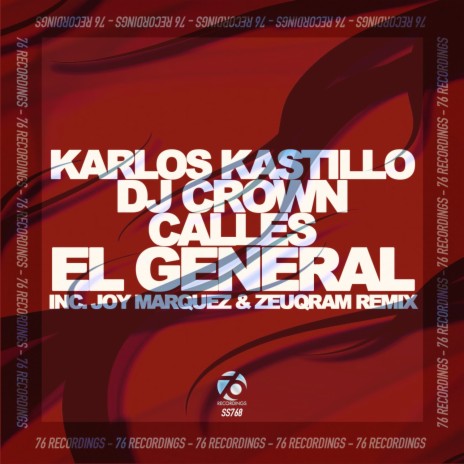 El General (Joy Marquez & Zeuqram Remix) ft. DJ Crown & Calles | Boomplay Music