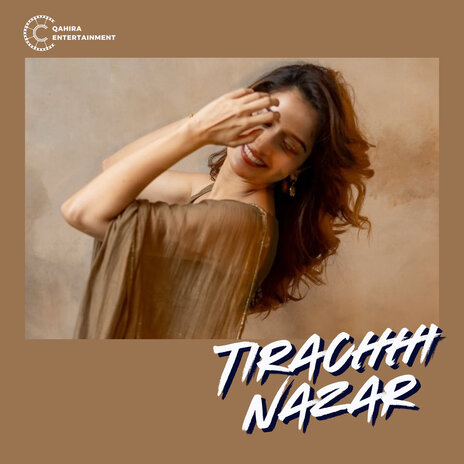 Tirachhi Nazar | Boomplay Music