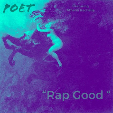 Rap Good ft. Athena Rachelle
