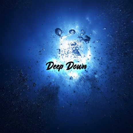Deep Down ft. Sean Carson | Boomplay Music
