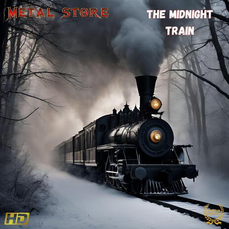 The Midnight Train | Boomplay Music