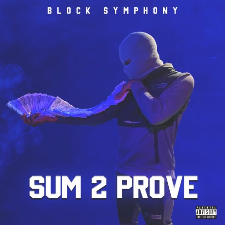 Sum 2 Prove | Boomplay Music