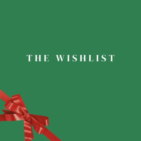 The Wishlist | Boomplay Music