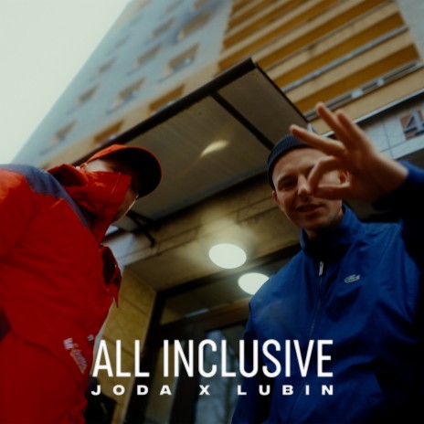 All inclusive ft. Lubin & BUGI | Boomplay Music