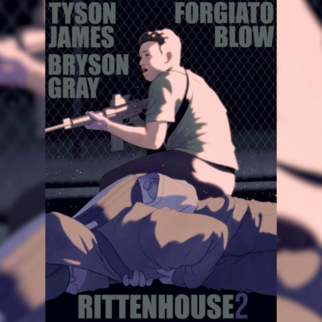 Rittenhouse 2 ft. Bryson Gray & Forgiato Blow | Boomplay Music
