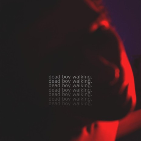 Dead Boy Walking