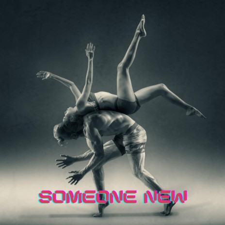 Someone new (radio edit) | Boomplay Music