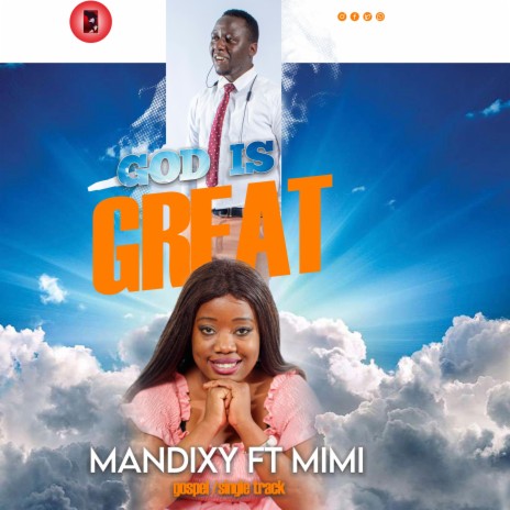 God is great ft. Mimi | Boomplay Music