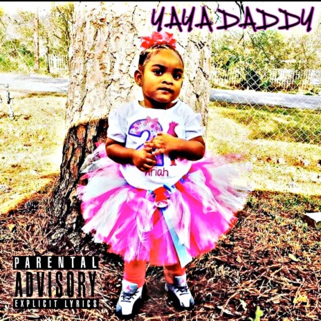 Yaya Daddy | Boomplay Music