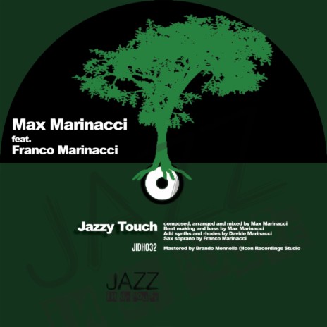 Jazzy Touch (Chill Mix) ft. Franco Marinacci | Boomplay Music