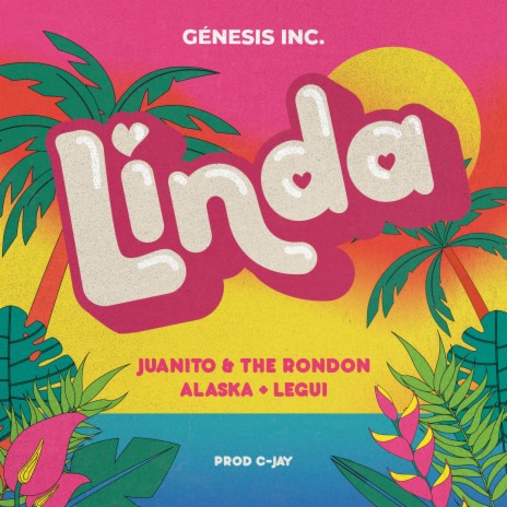 Linda ft. The Rondon, Legui & Alaska