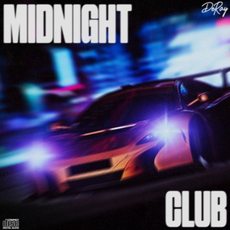 MIDNIGHT CLUB | Boomplay Music