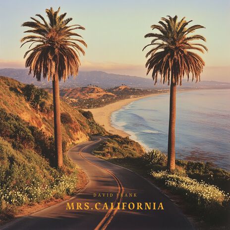 Mrs. California | Boomplay Music