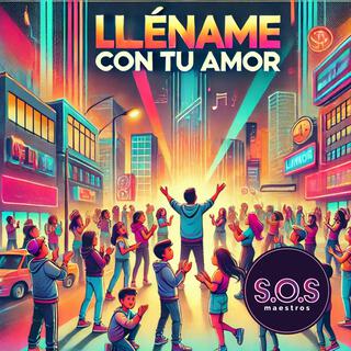 Lléname Con Tu Amor lyrics | Boomplay Music