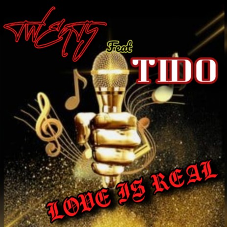 LOVE IS REAL (feat. TIDO) | Boomplay Music