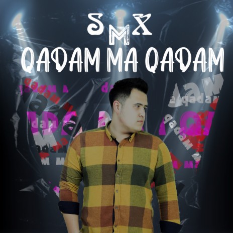 Qadam Ma Qadam | Boomplay Music