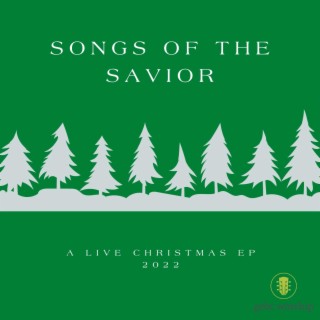 Songs of the Savior