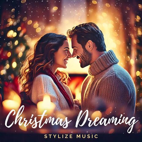 Christmas Dreaming | Boomplay Music