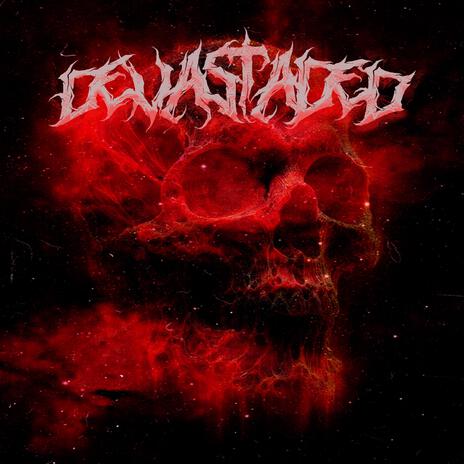 DEVASTADED | Boomplay Music