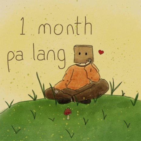 1 month pa lang | Boomplay Music