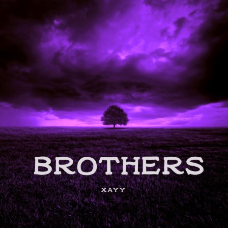 Brothers | Boomplay Music