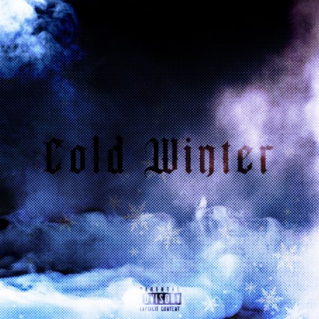Cold Winter | Boomplay Music