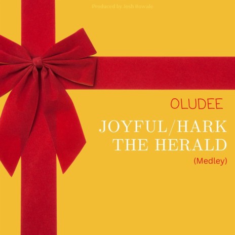 Joyful / Hark the Herald (Medley) | Boomplay Music